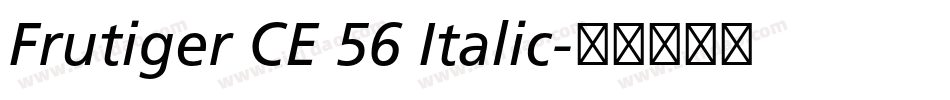 Frutiger CE 56 Italic字体转换